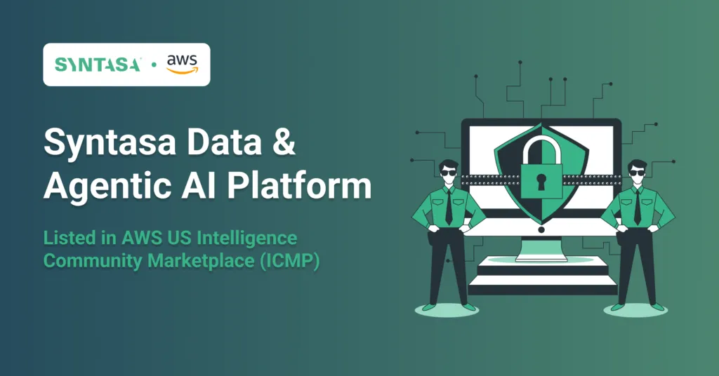 Title card reading “Syntasa Data &amp; Agentic AI Platform — Listed in AWS US Intelligence Community Marketplace (ICMP)” beside a Syntasa/AWS lockup and an illustration of two guards flanking a locked security shield on a monitor.